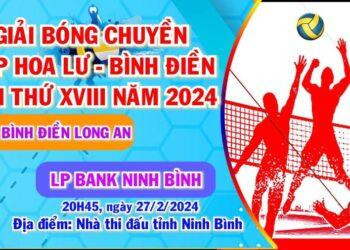 Cập nhật lịch thi đấu bóng chuyền Cúp Hoa Lư - Bình Điền 2024