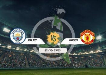 Trực tiếp bóng đá Man City vs MU 22h30 03/03